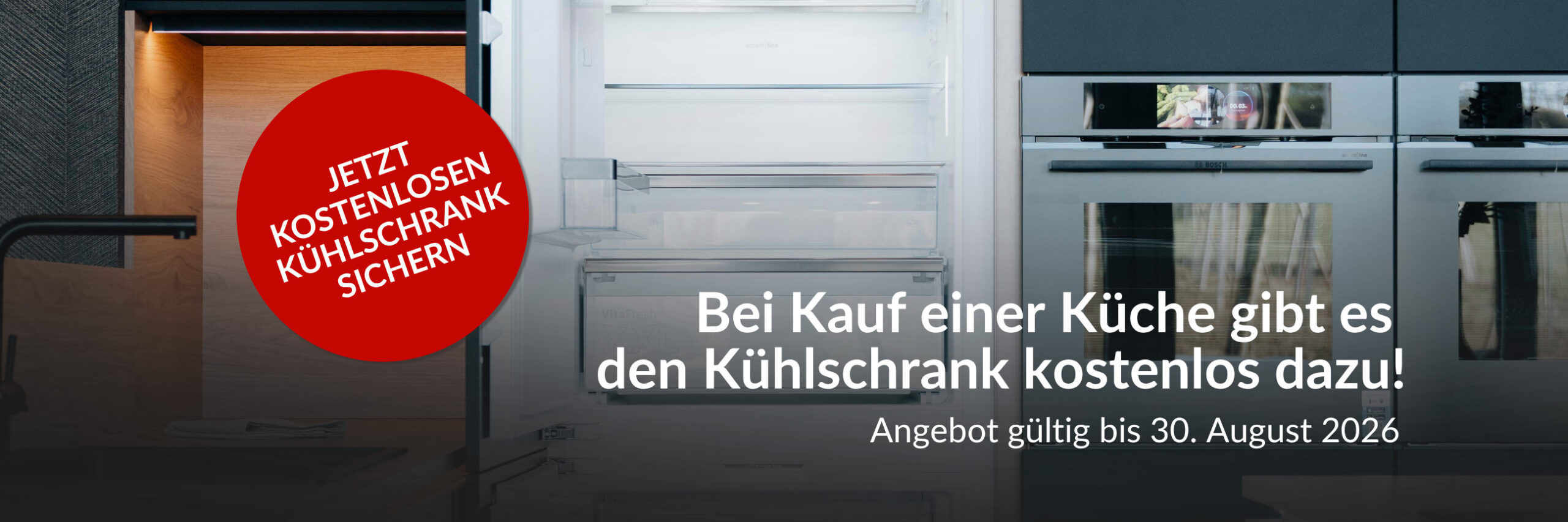 Kostenloser Kühlschrank beim Kauf einer Küche - die Aktion ist gültig bis zum 30. August 2026